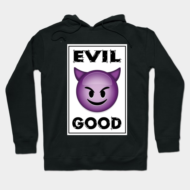 Evil - Good Emoji Hoodie by SimonSay